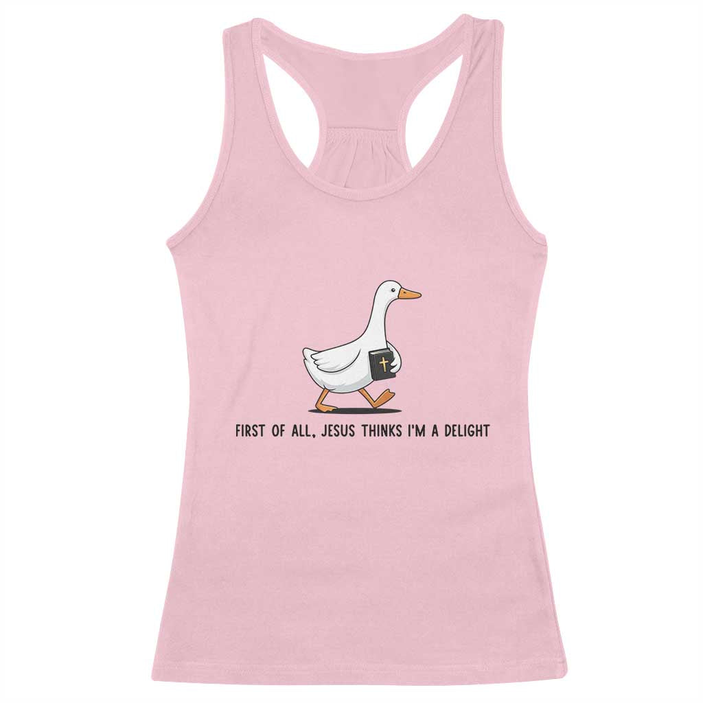 Funny Christian Goose Racerback Tank Top Jesus Thinks I'm A Delight TS14 Light Pink Print Your Wear