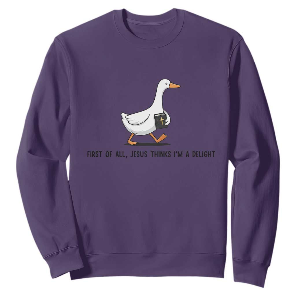 Funny Christian Goose Sweatshirt Jesus Thinks I'm A Delight TS14 Purple Print Your Wear