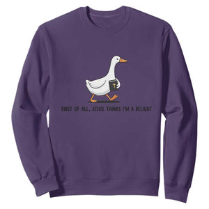 Funny Christian Goose Sweatshirt Jesus Thinks I'm A Delight TS14 Purple Print Your Wear