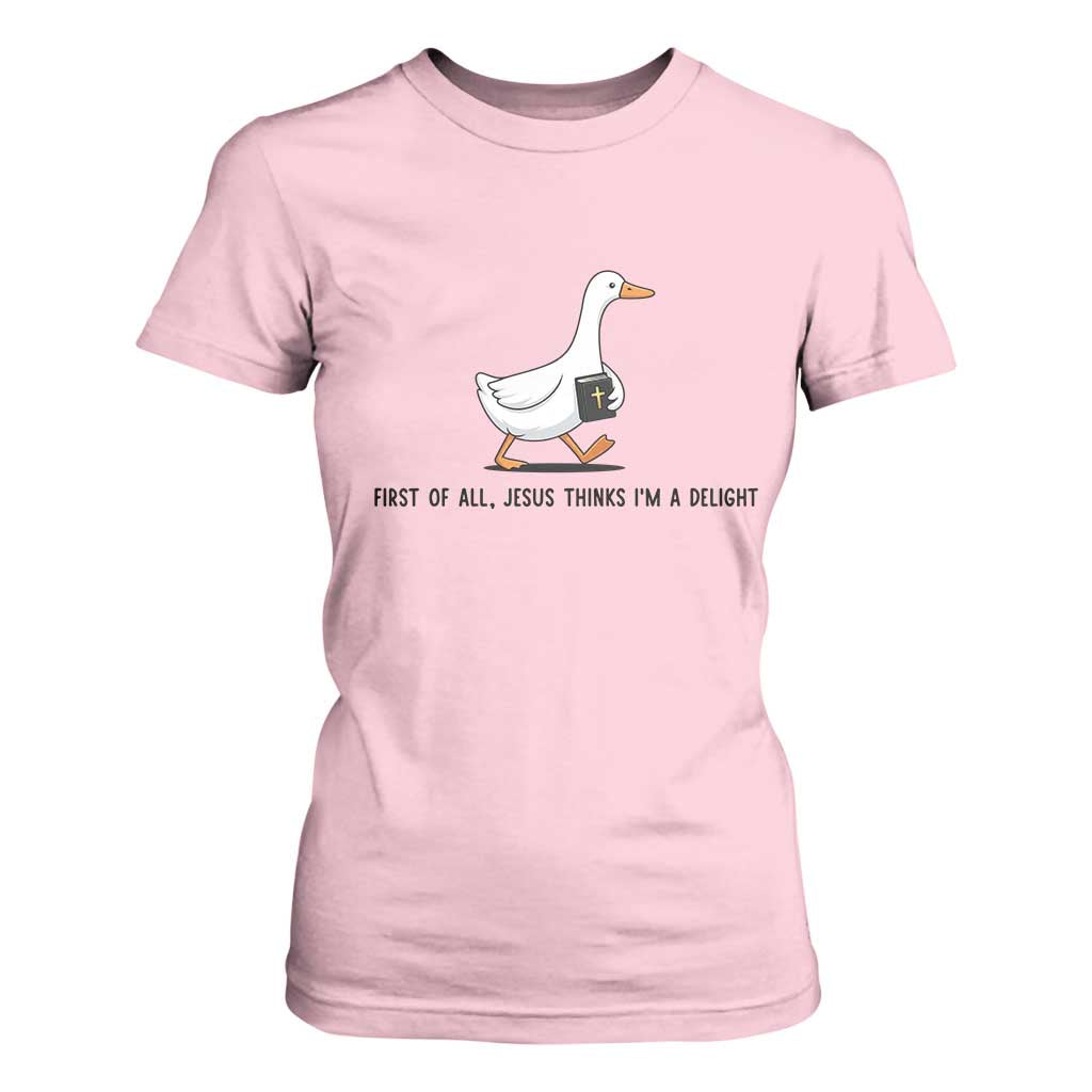 Funny Christian Goose T Shirt For Women Jesus Thinks I'm A Delight TS14 Light Pink Print Your Wear