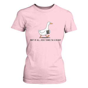 Funny Christian Goose T Shirt For Women Jesus Thinks I'm A Delight TS14 Light Pink Print Your Wear
