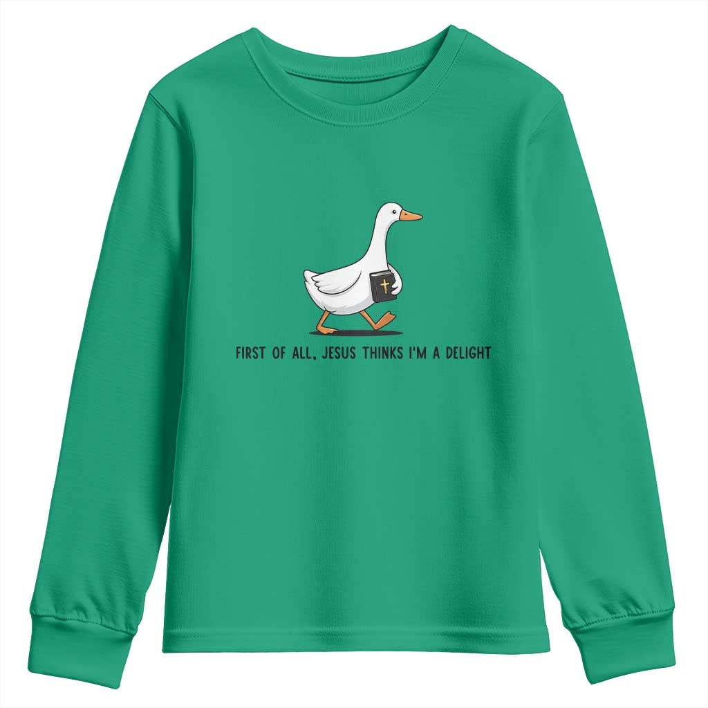 Funny Christian Goose Youth Sweatshirt Jesus Thinks I'm A Delight TS14 Irish Green Print Your Wear