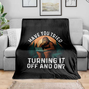 Funny Bigfoot Tech Support Throw Blanket Have You Tried Turning It Off And On Sasquatsch Computer TS14 Print Your Wear