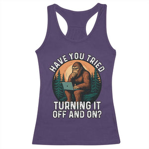 Funny Bigfoot Tech Support Racerback Tank Top Have You Tried Turning It Off And On Sasquatsch Computer TS14 Purple Print Your Wear