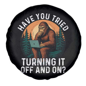 Funny Bigfoot Tech Support Spare Tire Cover Have You Tried Turning It Off And On Sasquatsch Computer TS14 Print Your Wear
