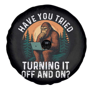 Funny Bigfoot Tech Support Spare Tire Cover Have You Tried Turning It Off And On Sasquatsch Computer TS14 Print Your Wear