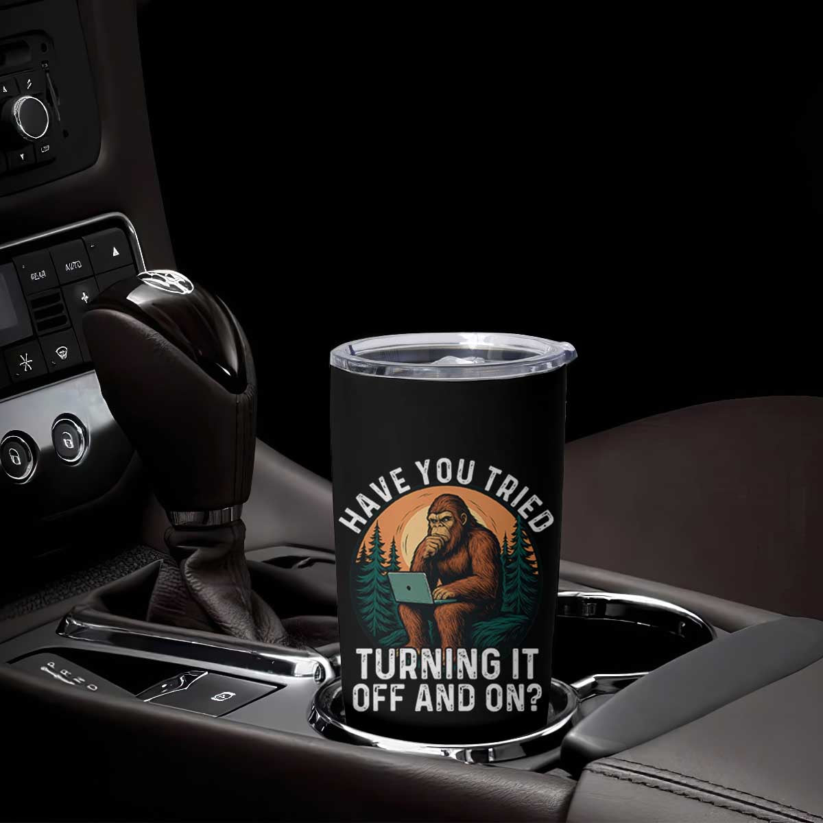 Funny Bigfoot Tech Support Tumbler Cup Have You Tried Turning It Off And On Sasquatsch Computer TS14 Print Your Wear