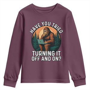 Funny Bigfoot Tech Support Youth Sweatshirt Have You Tried Turning It Off And On Sasquatsch Computer TS14 Maroon Print Your Wear