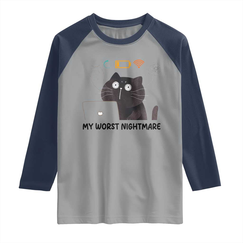 My Worst Nightmare Raglan Shirt Funny Cat Gaming Wifi Loading Hurmor TS14 Sport Gray Navy Print Your Wear