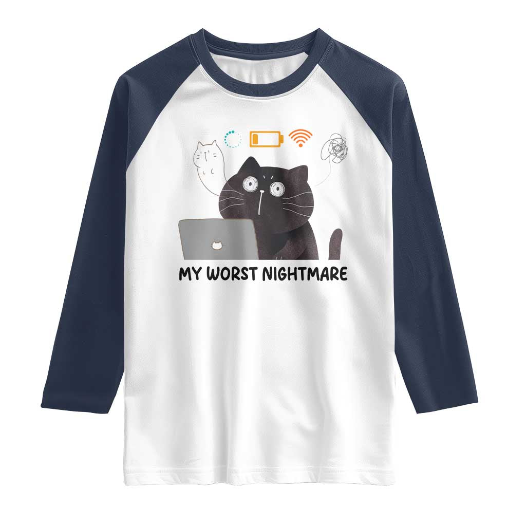 My Worst Nightmare Raglan Shirt Funny Cat Gaming Wifi Loading Hurmor TS14 White Navy Print Your Wear