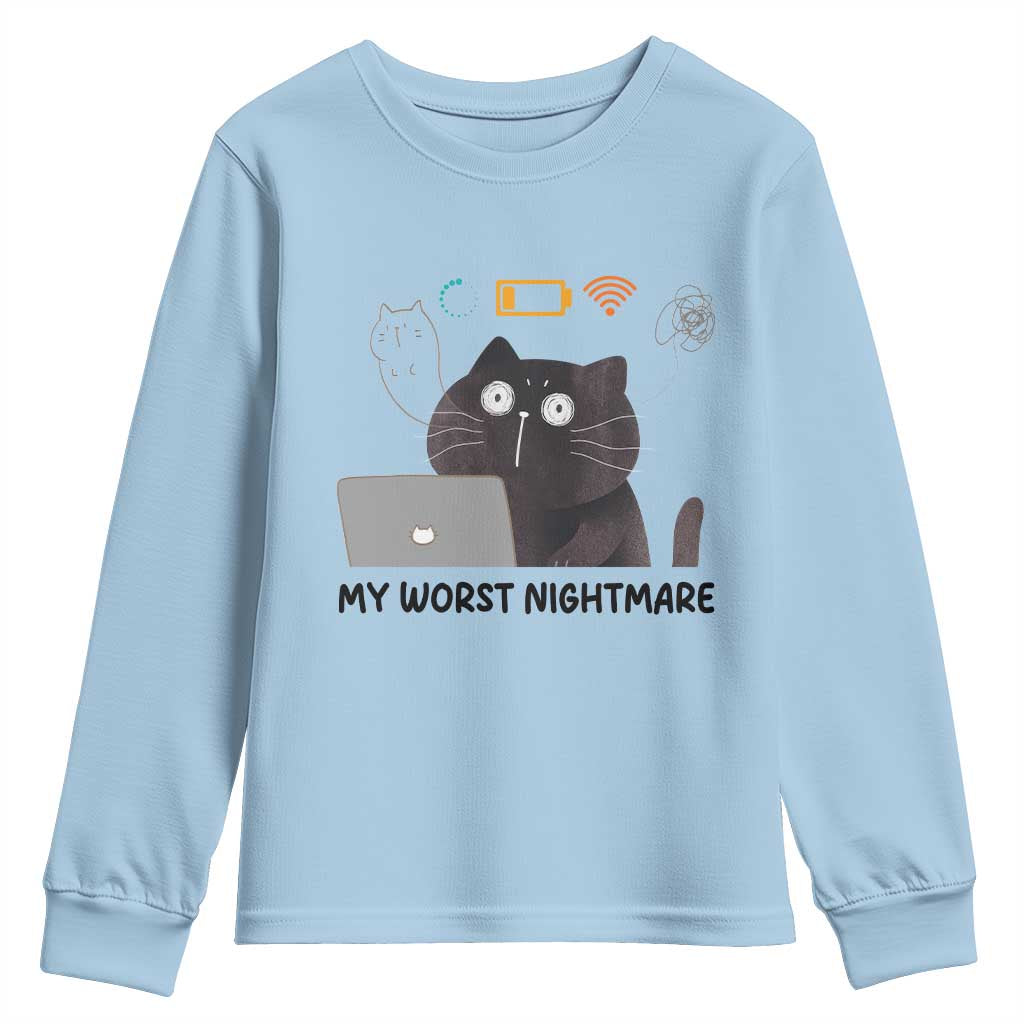 My Worst Nightmare Youth Sweatshirt Funny Cat Gaming Wifi Loading Hurmor TS14 Light Blue Print Your Wear