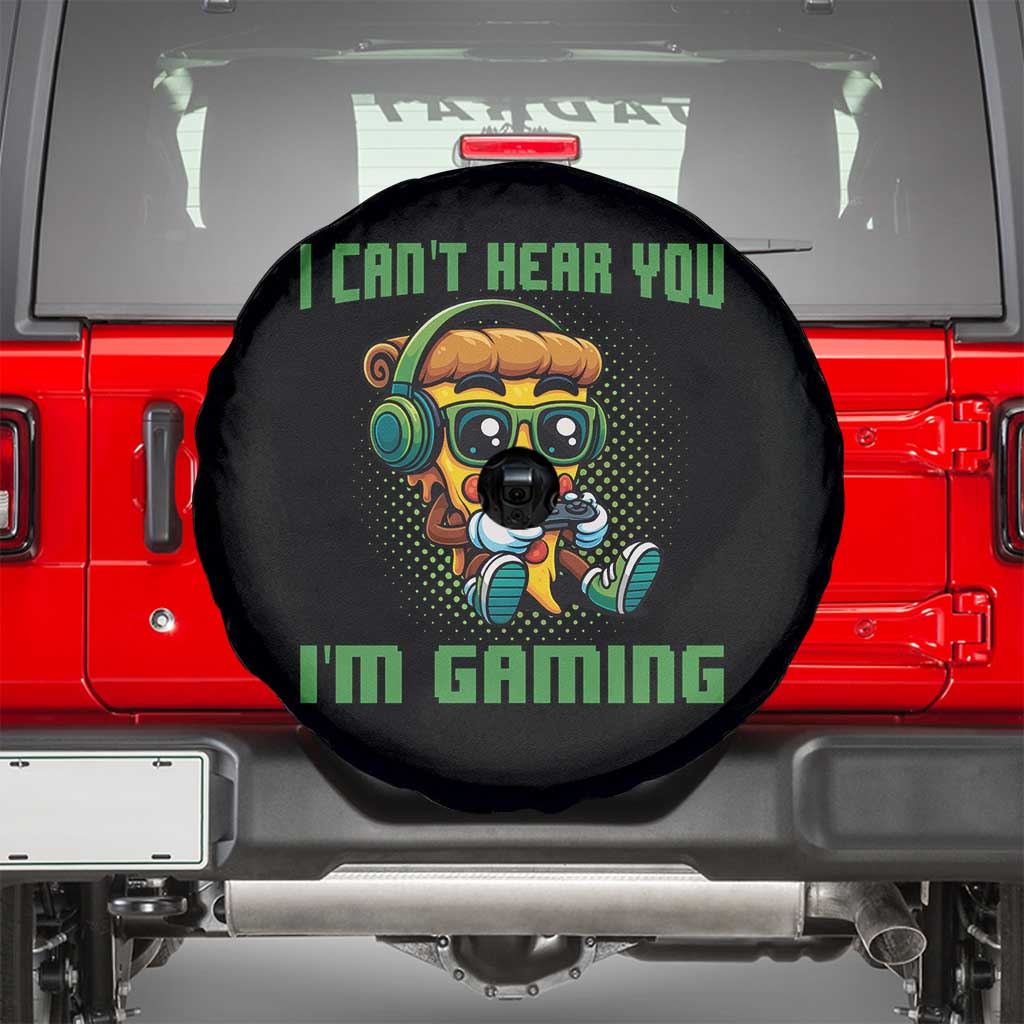 Funny Pizza Video Gaming Spare Tire Cover I Can Not Hear You I Am Gaming TS14 Black Print Your Wear
