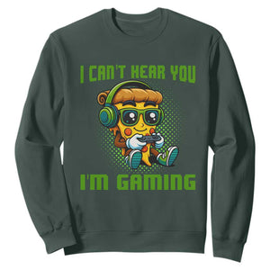Funny Pizza Video Gaming Sweatshirt I Can Not Hear You I Am Gaming TS14 Dark Forest Green Print Your Wear