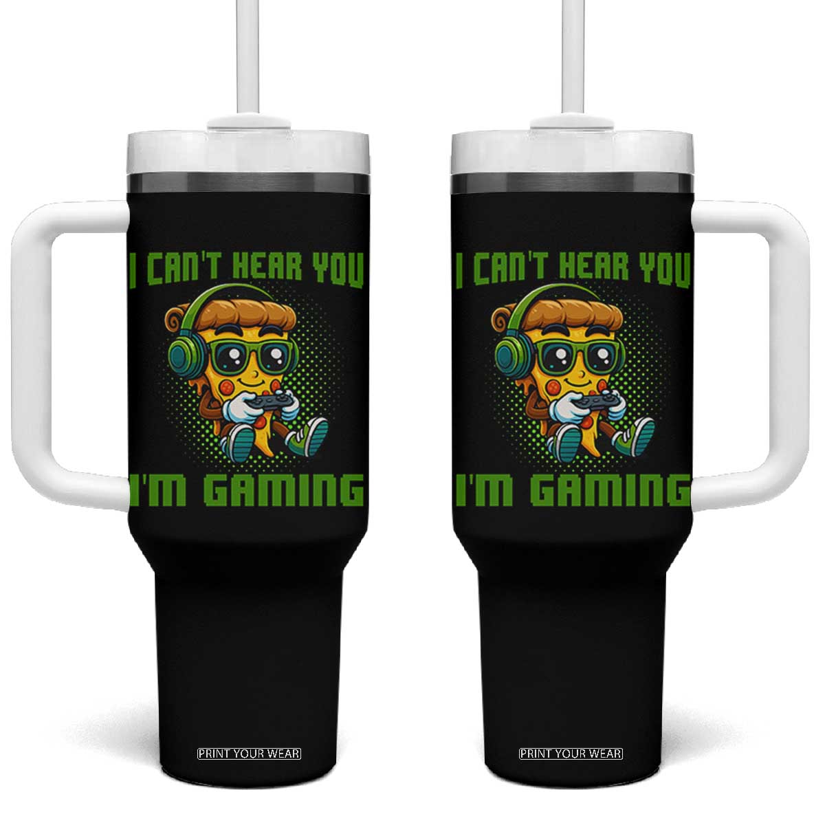 Funny Pizza Video Gaming Tumbler With Handle I Can Not Hear You I Am Gaming TS14 One Size: 40 oz Black Print Your Wear
