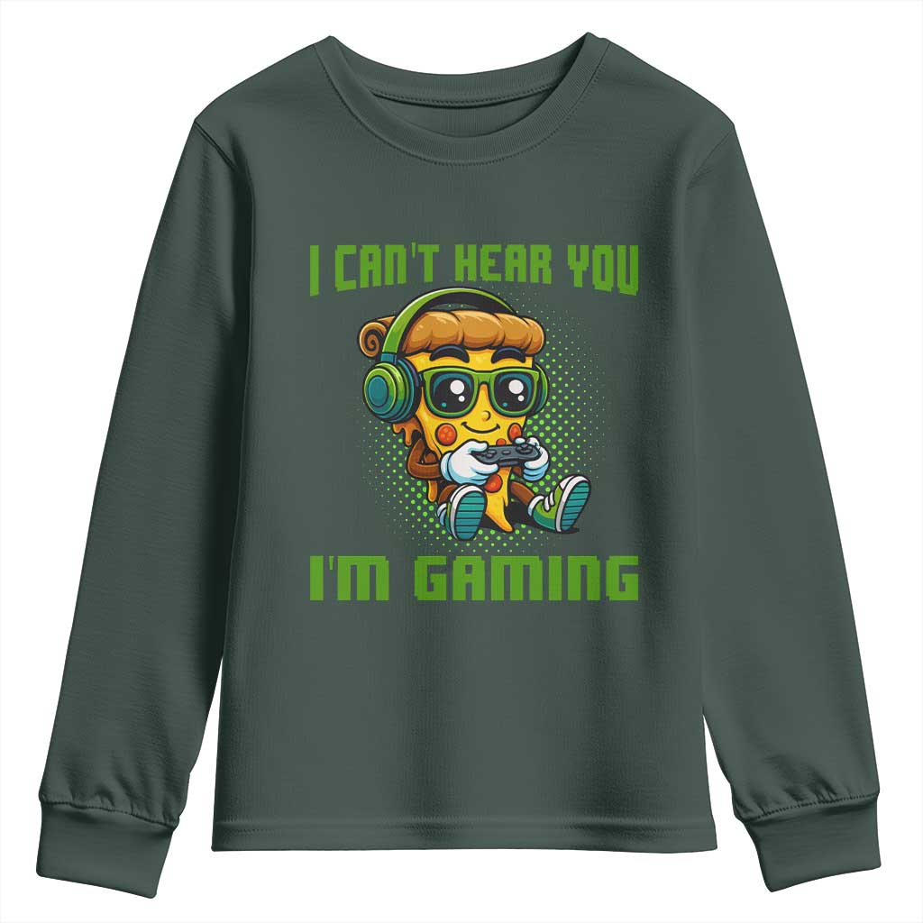 Funny Pizza Video Gaming Youth Sweatshirt I Can Not Hear You I Am Gaming TS14 Dark Forest Green Print Your Wear
