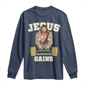 Funny Jesus Gym Long Sleeve Shirt Hallowed Be Thy Gains TS14 Navy Print Your Wear