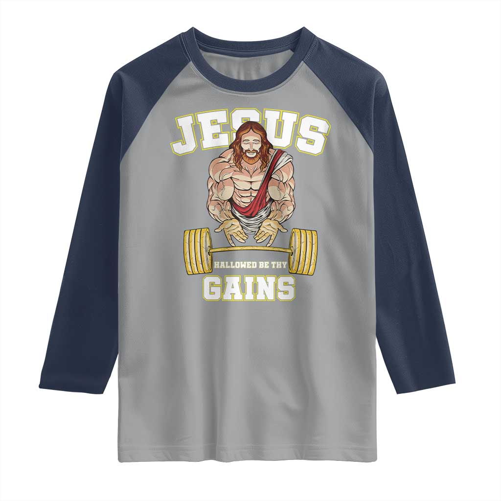 Funny Jesus Gym Raglan Shirt Hallowed Be Thy Gains TS14 Sport Gray Navy Print Your Wear