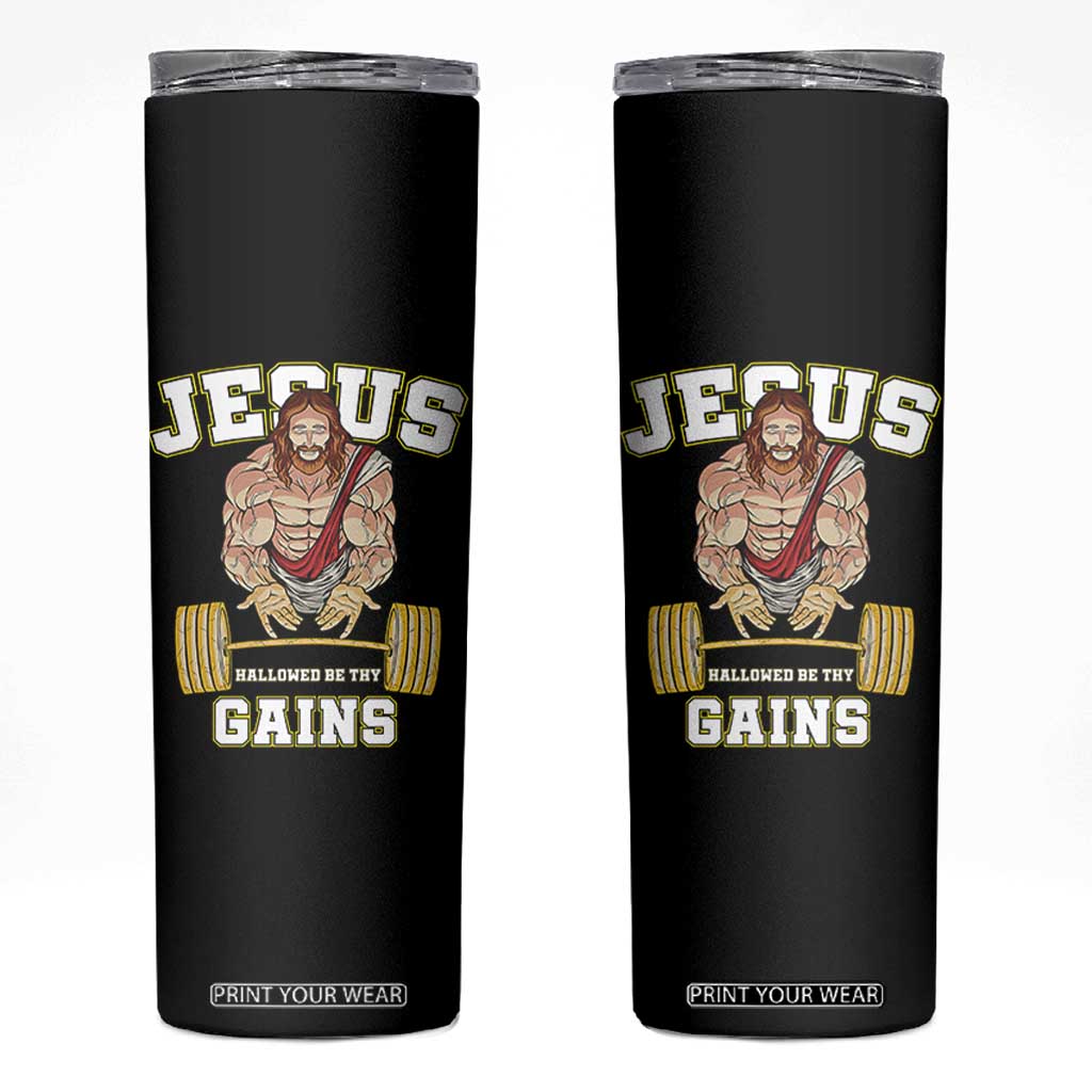 Funny Jesus Gym Skinny Tumbler Hallowed Be Thy Gains TS14 Black Print Your Wear