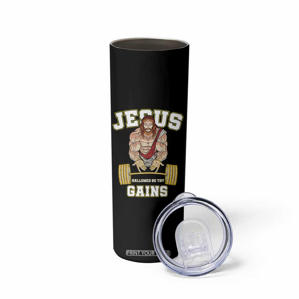 Funny Jesus Gym Skinny Tumbler Hallowed Be Thy Gains TS14 Print Your Wear