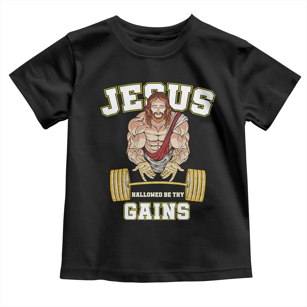 Funny Jesus Gym Toddler T Shirt Hallowed Be Thy Gains TS14 Black Print Your Wear