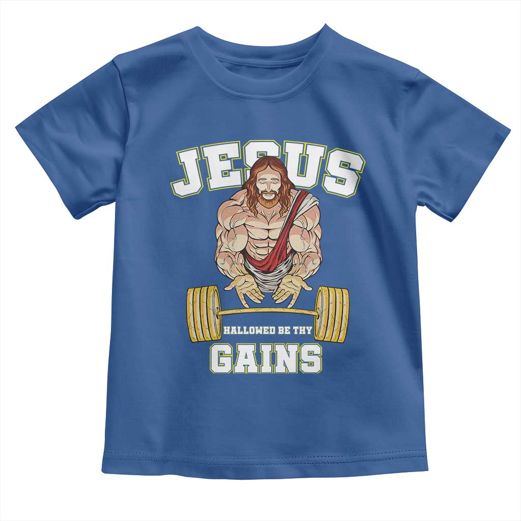 Funny Jesus Gym Toddler T Shirt Hallowed Be Thy Gains TS14 Royal Blue Print Your Wear