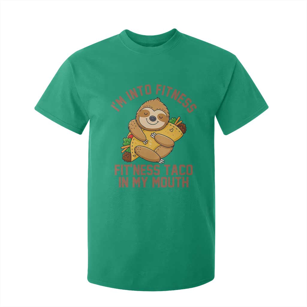 Funny Sloth Taco Gym T Shirt For Kid I'm Into Fitness Taco In My Mouth TS14 Irish Green Print Your Wear