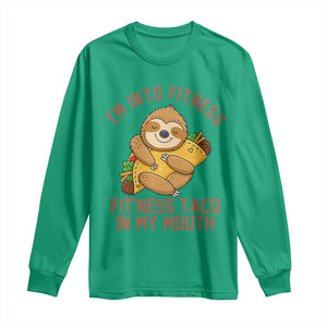 Funny Sloth Taco Gym Long Sleeve Shirt I'm Into Fitness Taco In My Mouth TS14 Irish Green Print Your Wear
