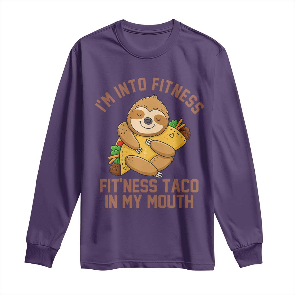 Funny Sloth Taco Gym Long Sleeve Shirt I'm Into Fitness Taco In My Mouth TS14 Purple Print Your Wear