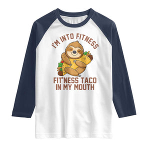 Funny Sloth Taco Gym Raglan Shirt I'm Into Fitness Taco In My Mouth TS14 White Navy Print Your Wear