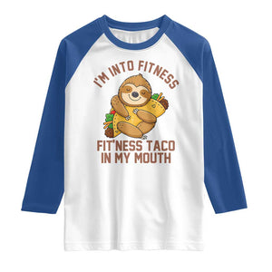 Funny Sloth Taco Gym Raglan Shirt I'm Into Fitness Taco In My Mouth TS14 White Royal Print Your Wear