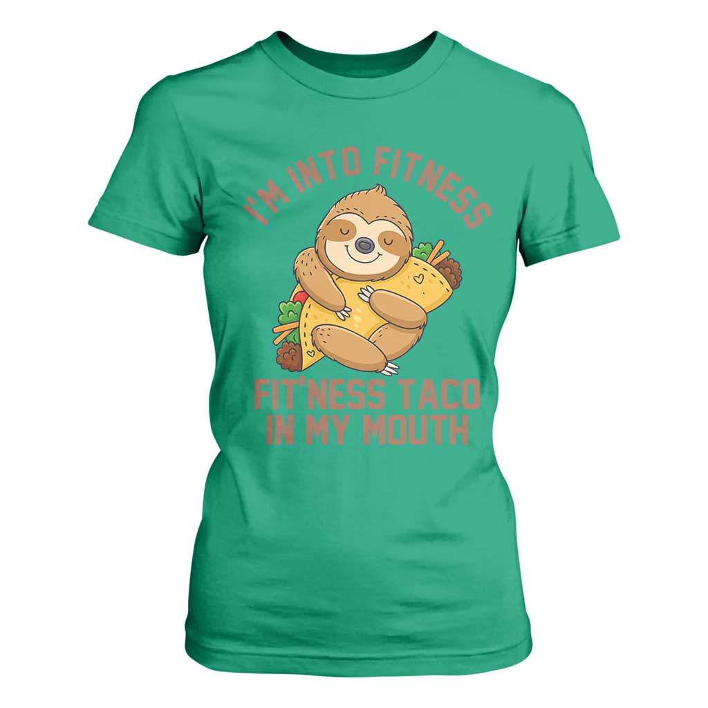 Funny Sloth Taco Gym T Shirt For Women I'm Into Fitness Taco In My Mouth TS14 Irish Green Print Your Wear