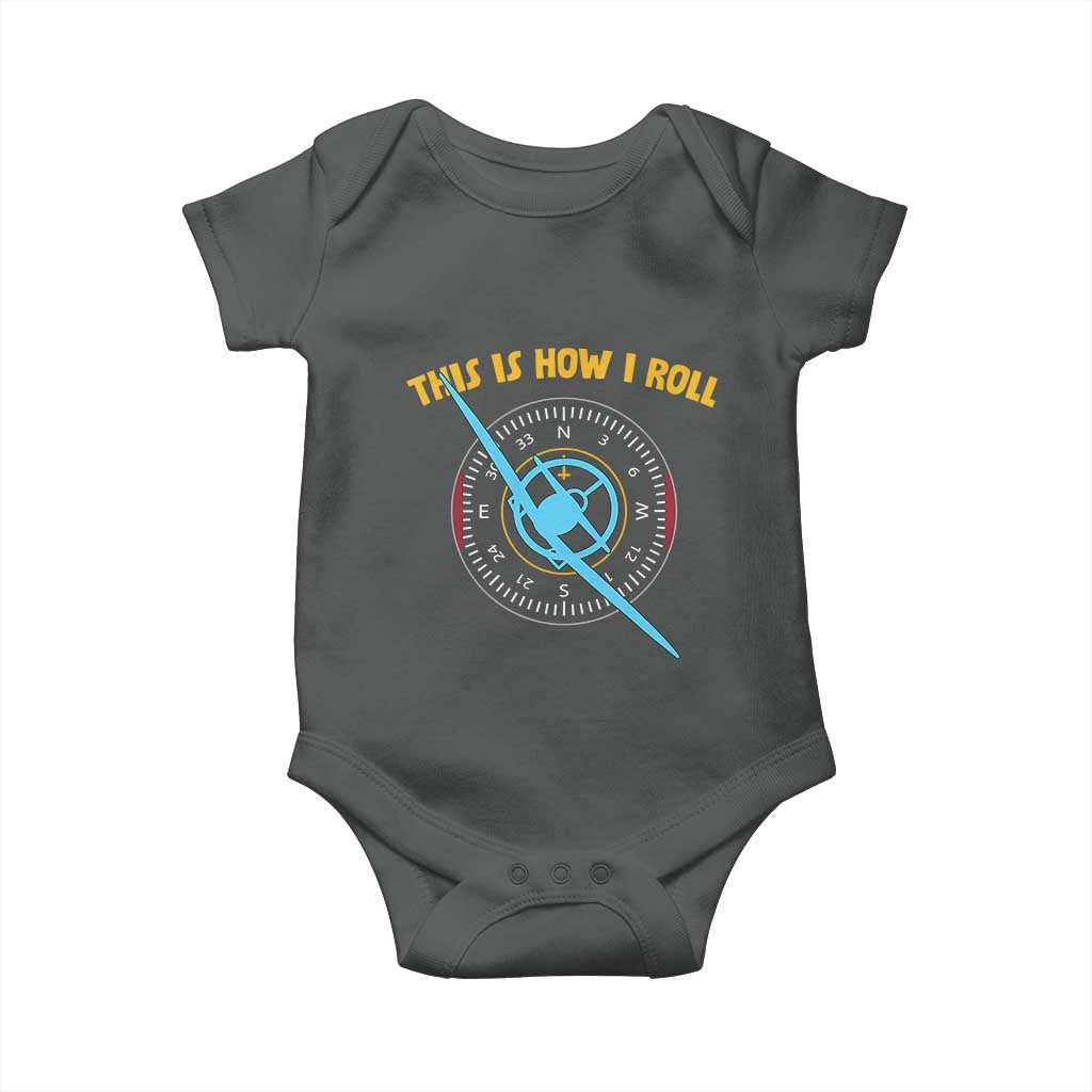 Funny Pilot Aviation Airplane Baby Onesie This Is How We Roll TS14 Dark Heather Print Your Wear