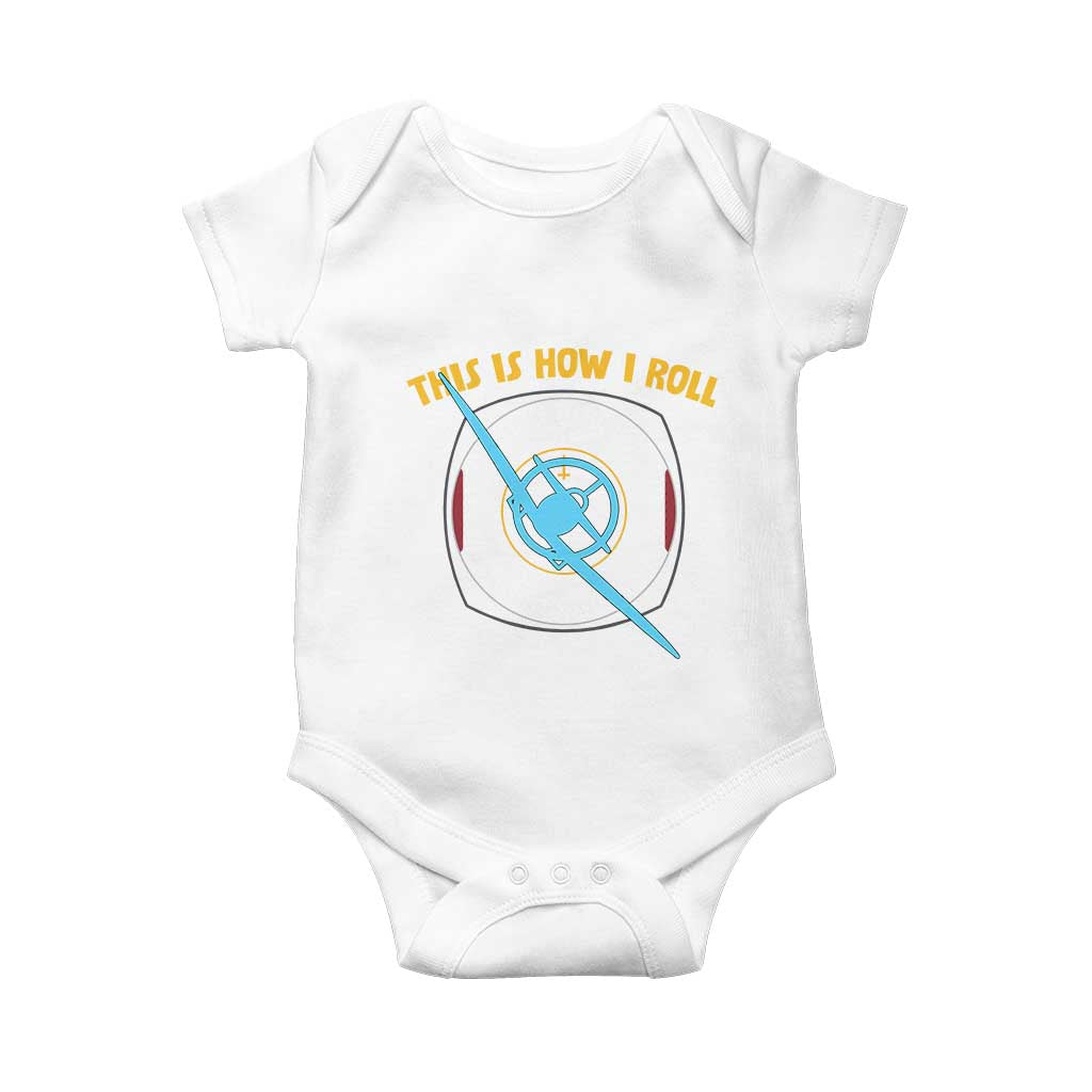 Funny Pilot Aviation Airplane Baby Onesie This Is How We Roll TS14 White Print Your Wear