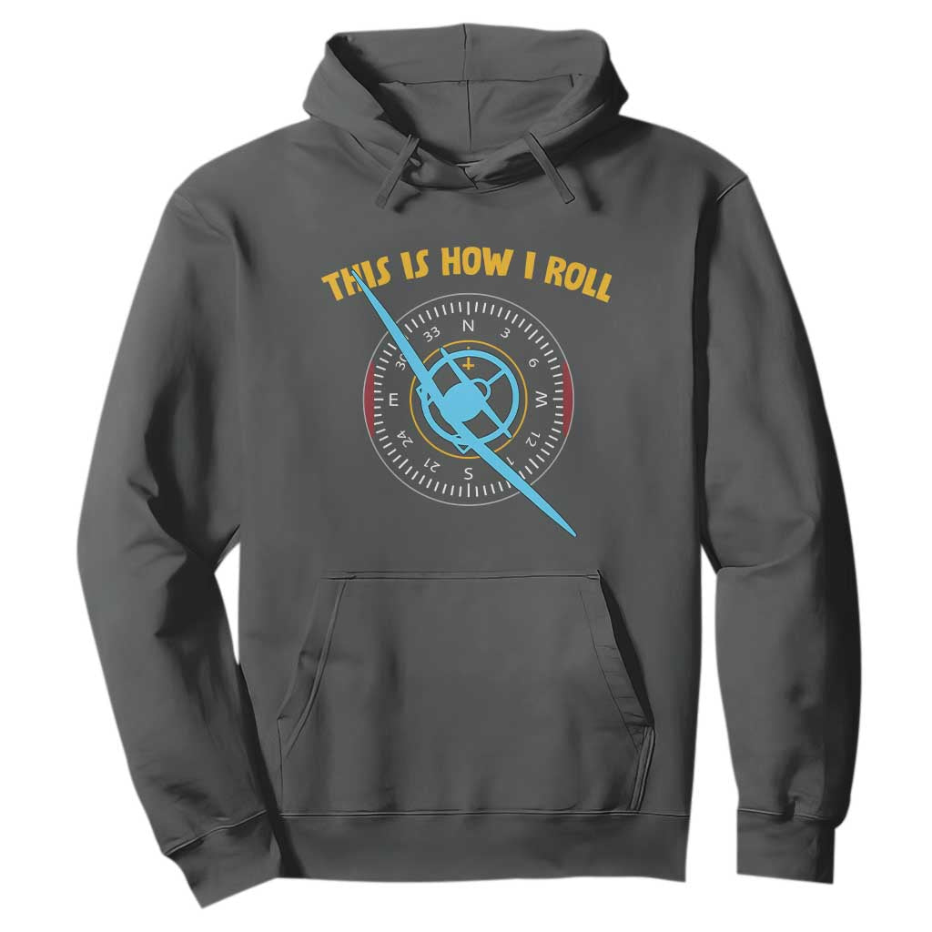 Funny Pilot Aviation Airplane Hoodie This Is How We Roll TS14 Dark Heather Print Your Wear