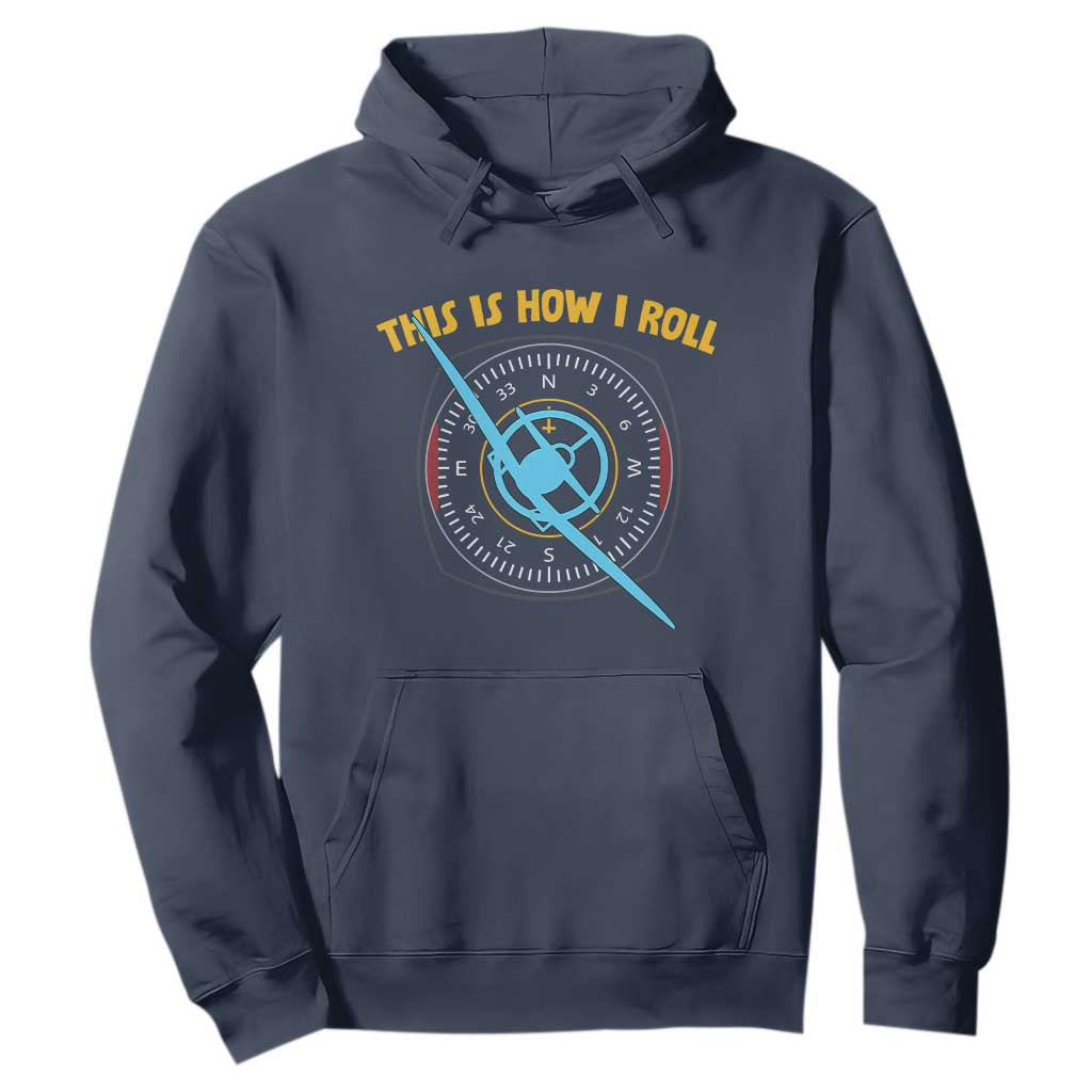 Funny Pilot Aviation Airplane Hoodie This Is How We Roll TS14 Navy Print Your Wear