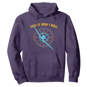Funny Pilot Aviation Airplane Hoodie This Is How We Roll TS14 Purple Print Your Wear