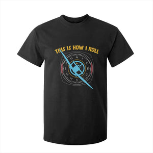 Funny Pilot Aviation Airplane T Shirt For Kid This Is How We Roll TS14 Black Print Your Wear