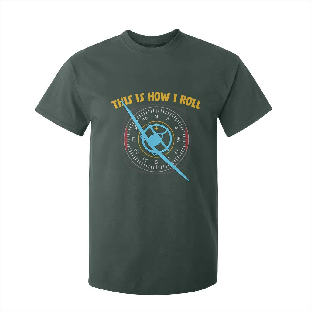 Funny Pilot Aviation Airplane T Shirt For Kid This Is How We Roll TS14 Dark Forest Green Print Your Wear