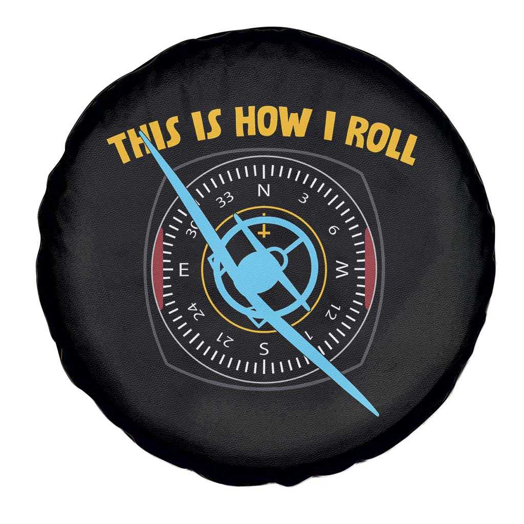 Funny Pilot Aviation Airplane Spare Tire Cover This Is How We Roll TS14 Print Your Wear