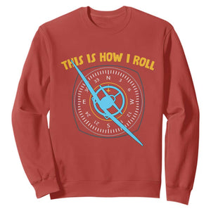 Funny Pilot Aviation Airplane Sweatshirt This Is How We Roll TS14 Red Print Your Wear