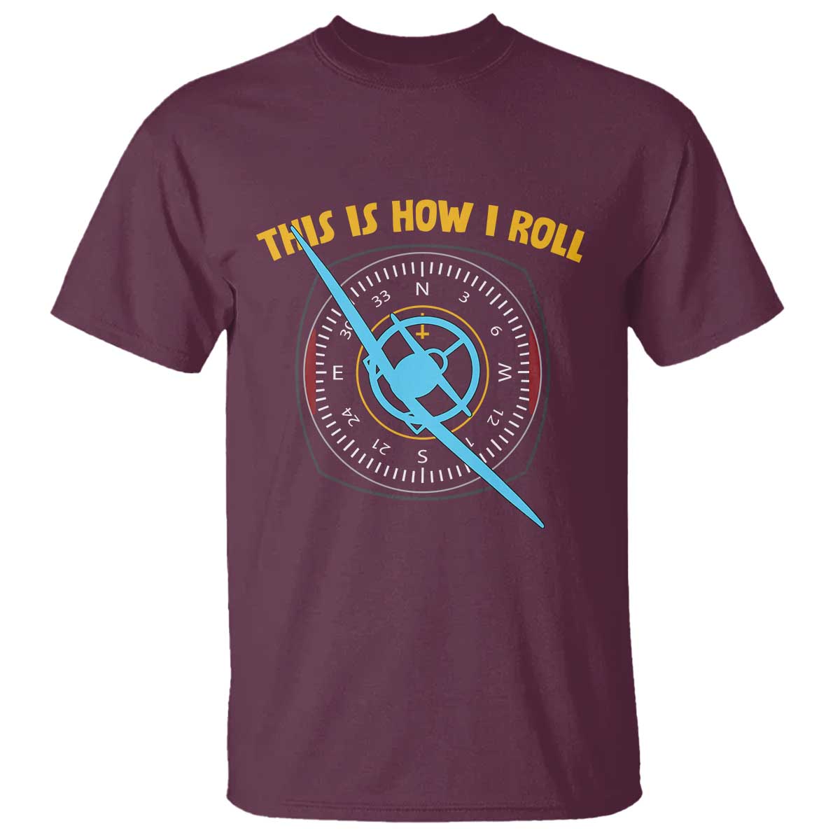 Funny Pilot Aviation Airplane T Shirt This Is How We Roll TS14 Maroon Print Your Wear