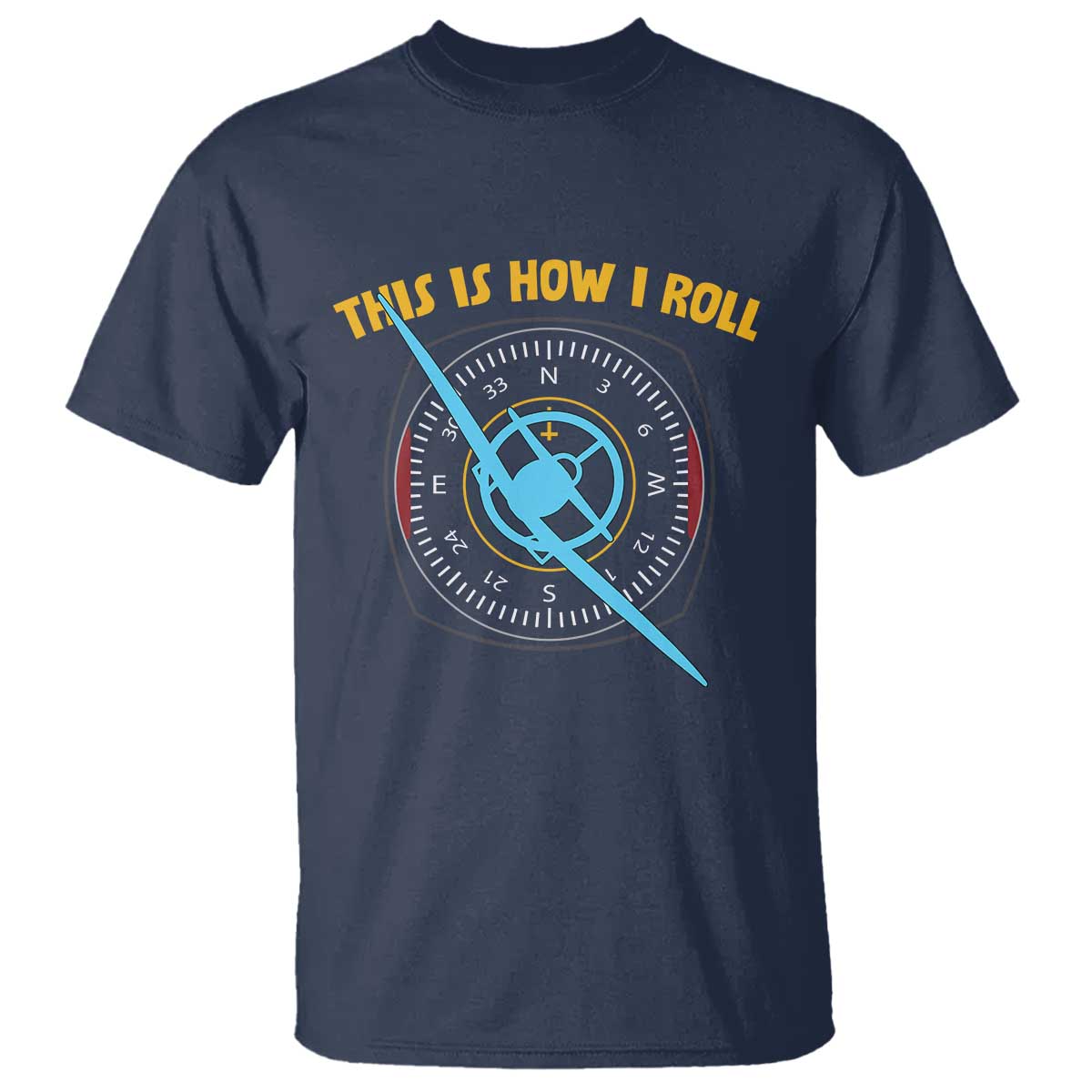 Funny Pilot Aviation Airplane T Shirt This Is How We Roll TS14 Navy Print Your Wear