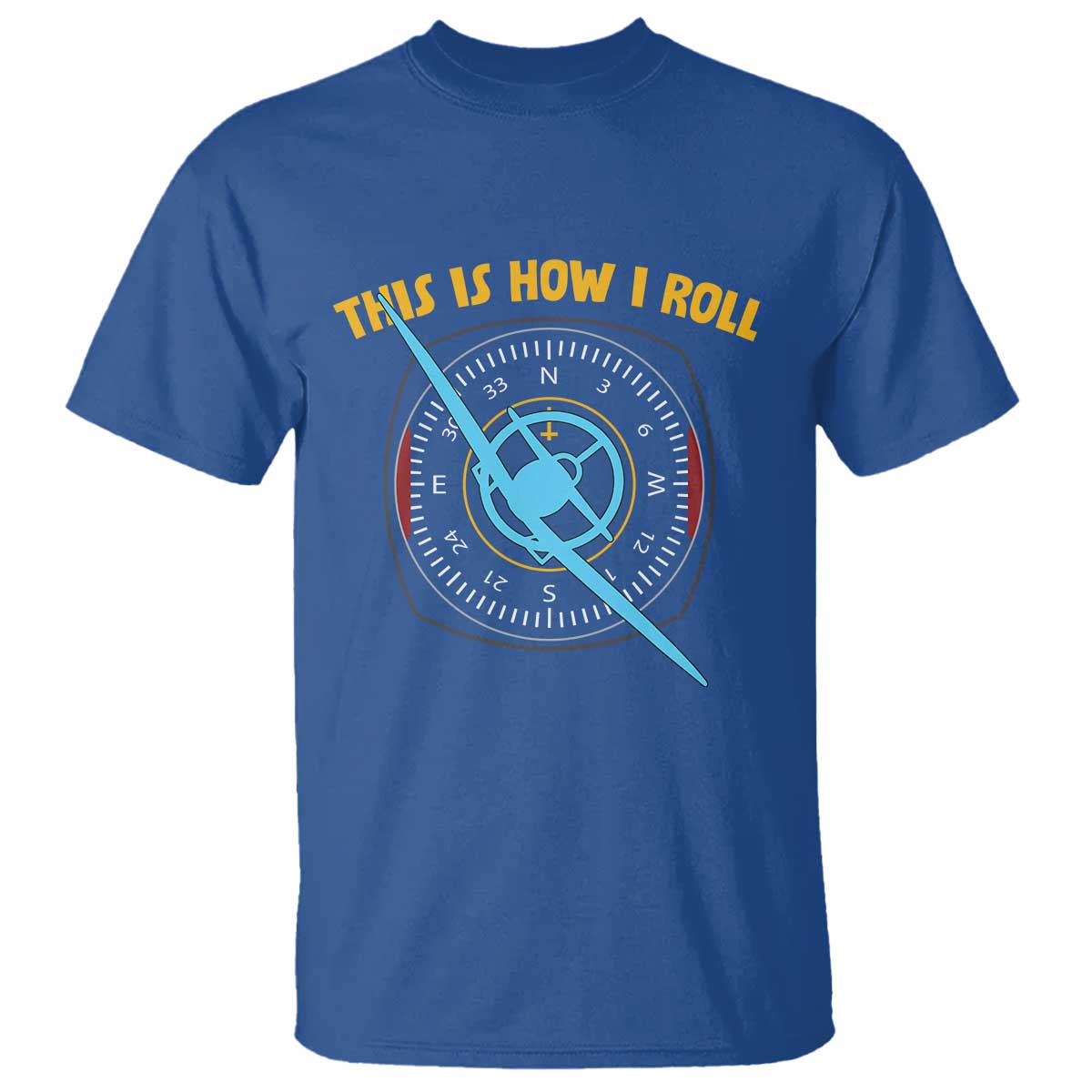 Funny Pilot Aviation Airplane T Shirt This Is How We Roll TS14 Royal Blue Print Your Wear