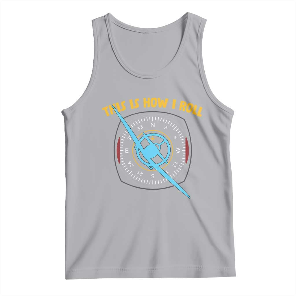 Funny Pilot Aviation Airplane Tank Top This Is How We Roll TS14 Athletic Heather Print Your Wear