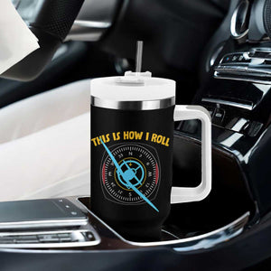 Funny Pilot Aviation Airplane Tumbler With Handle This Is How We Roll TS14 Print Your Wear