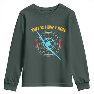 Funny Pilot Aviation Airplane Youth Sweatshirt This Is How We Roll TS14 Dark Forest Green Print Your Wear