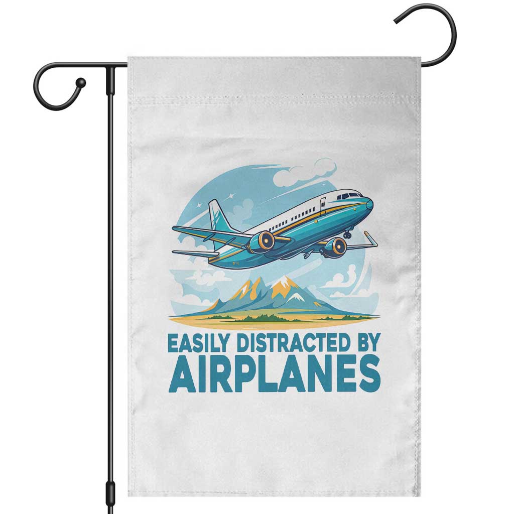 Funny Pilot Aviation Garden Flag Easily Distracted By Airplanes Lover TS14 White Print Your Wear