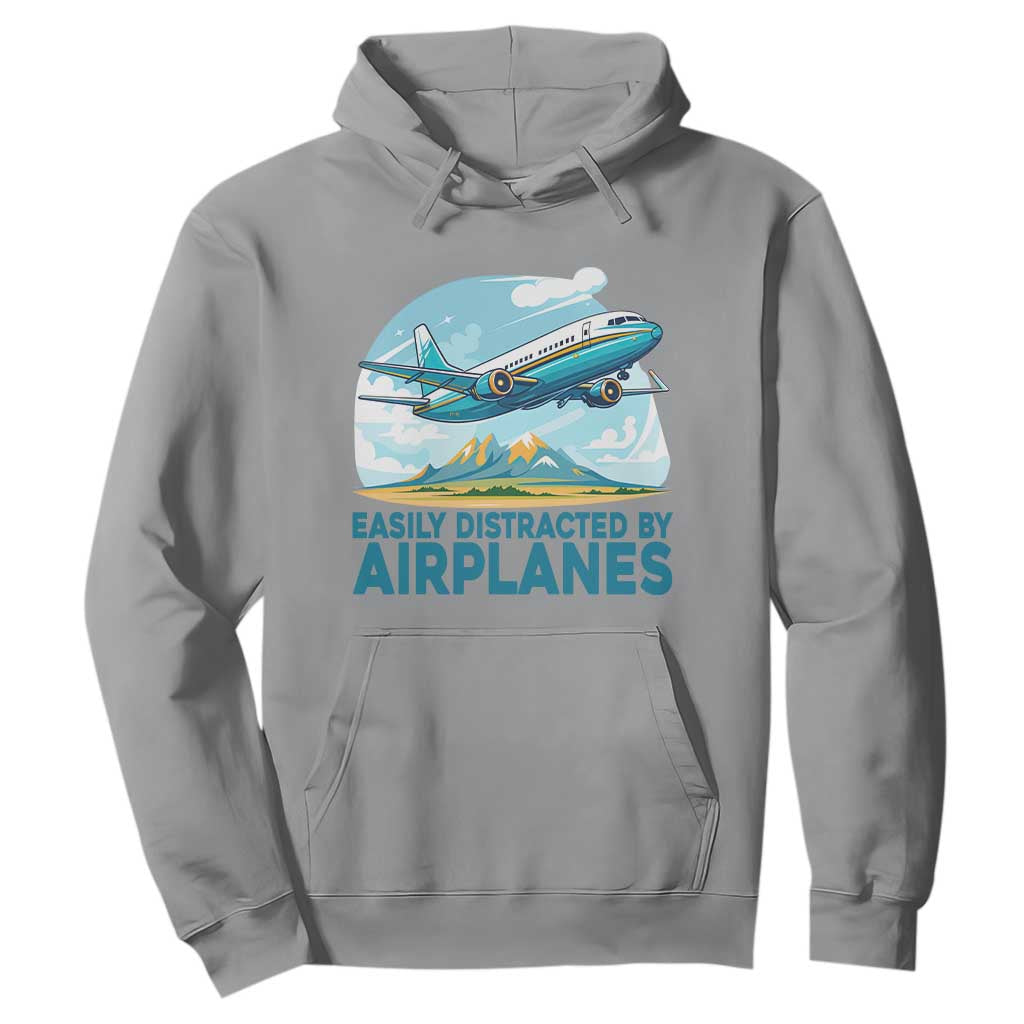 Funny Pilot Aviation Hoodie Easily Distracted By Airplanes Lover TS14 Sport Gray Print Your Wear