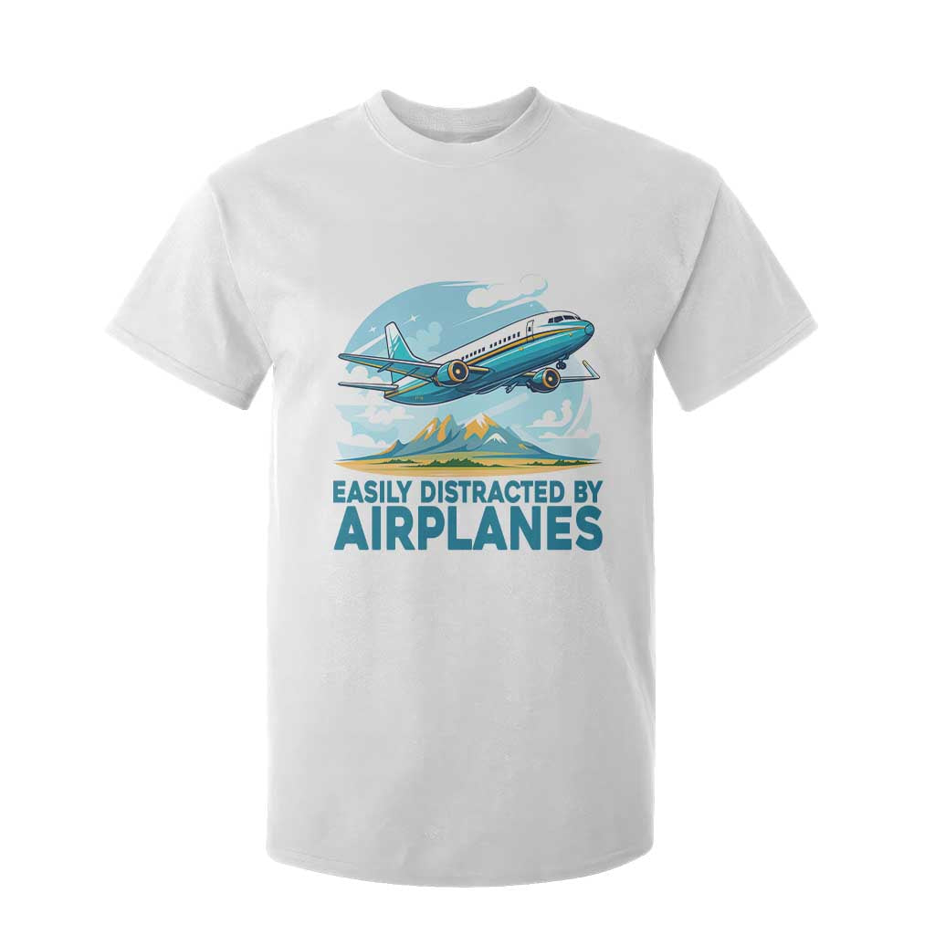 Funny Pilot Aviation T Shirt For Kid Easily Distracted By Airplanes Lover TS14 White Print Your Wear