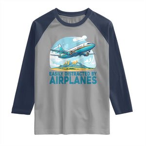 Funny Pilot Aviation Raglan Shirt Easily Distracted By Airplanes Lover TS14 Sport Gray Navy Print Your Wear